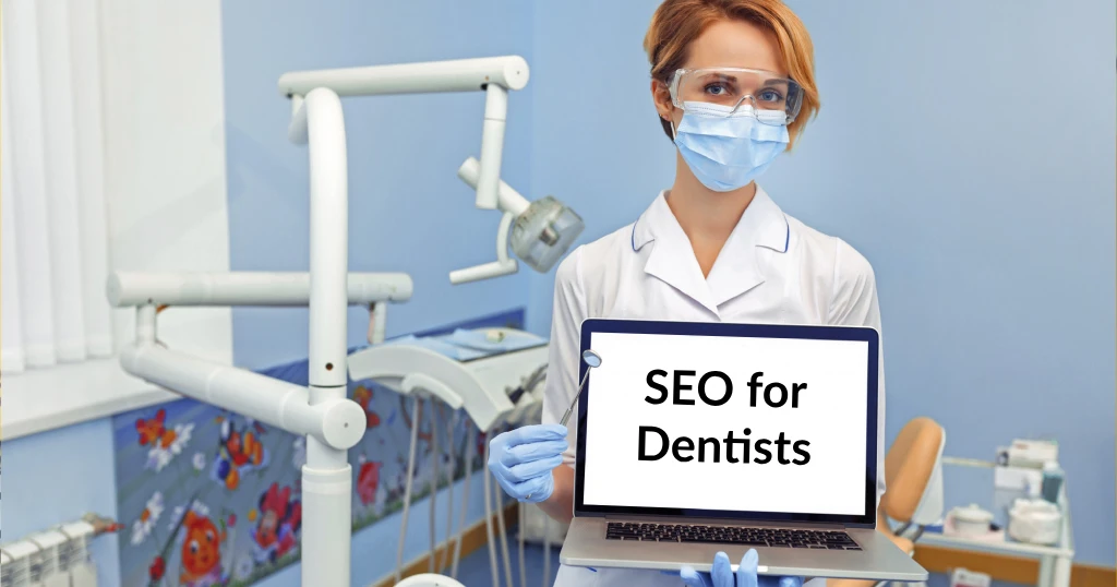 What Is SEO for Dentists